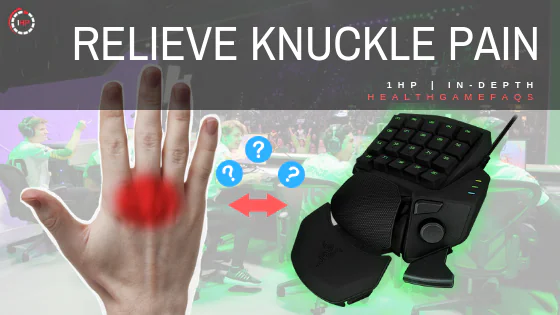 How to Approach Knuckle Pain in Gaming | Based off a FAQ | HEALTHGAMEFAQS#5