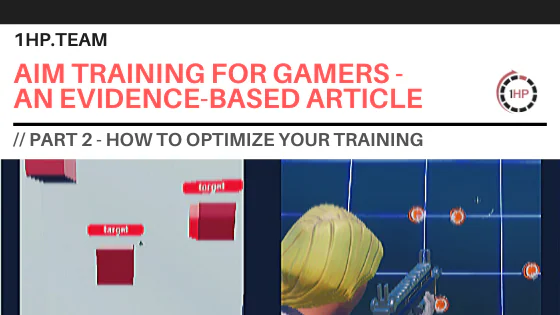 Aim Training for Gamers - How to Optimize your Training | PART 2
