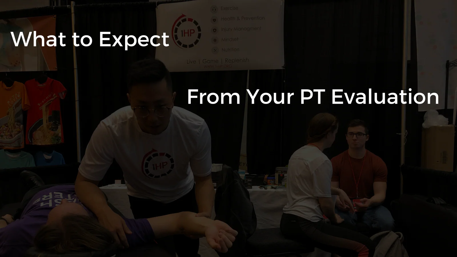 What to Expect From Your PT Evaluation