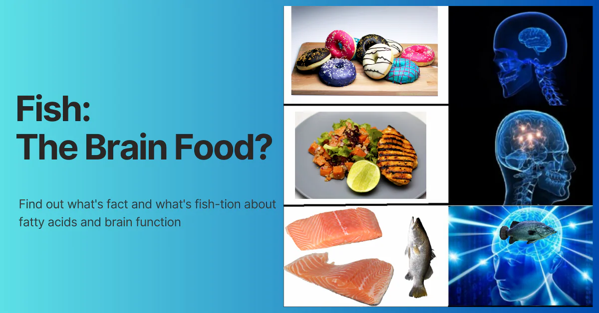 Fish: The Brain Food
