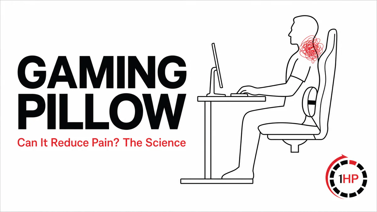Can A Gaming Pillow Reduce Pain? Science & Ergonomics of Gaming Pillows