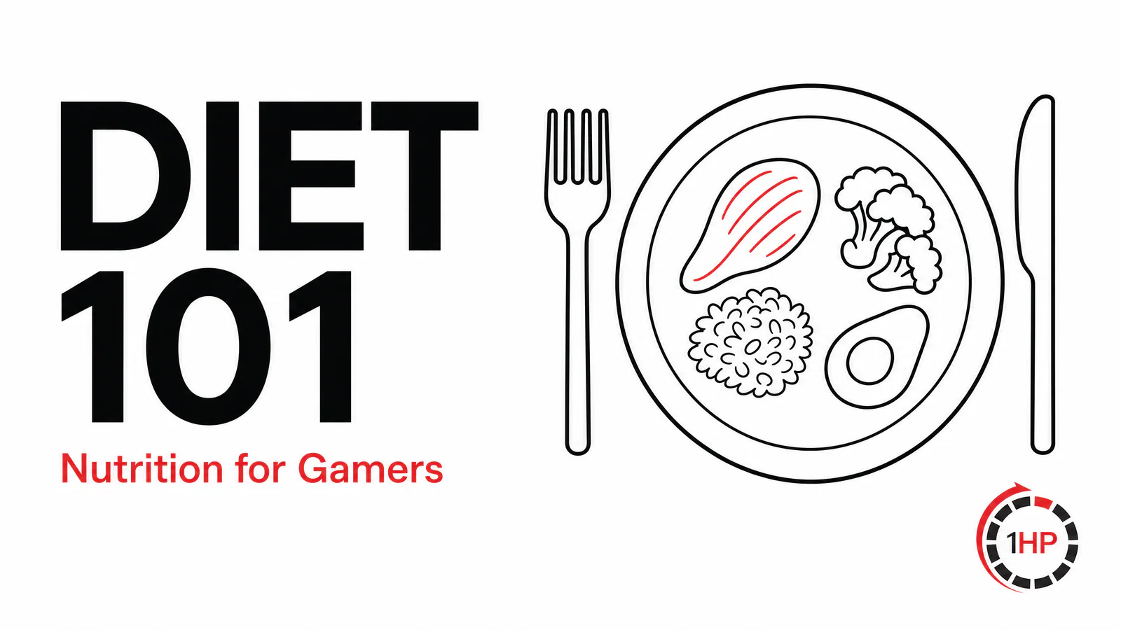Diet 101: Nutrition for Gamers