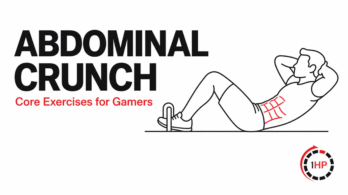 Exercises for Gamers: Abdominal Crunch, Feet Supported