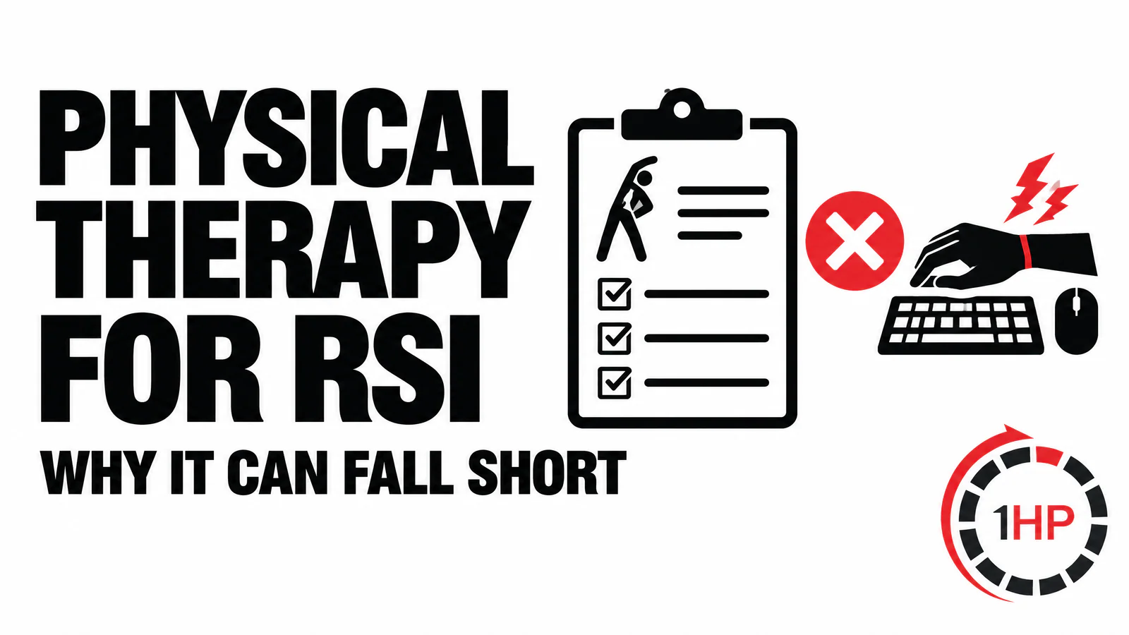Traditional Physical Therapy VS 1HP Wrist Pain Program