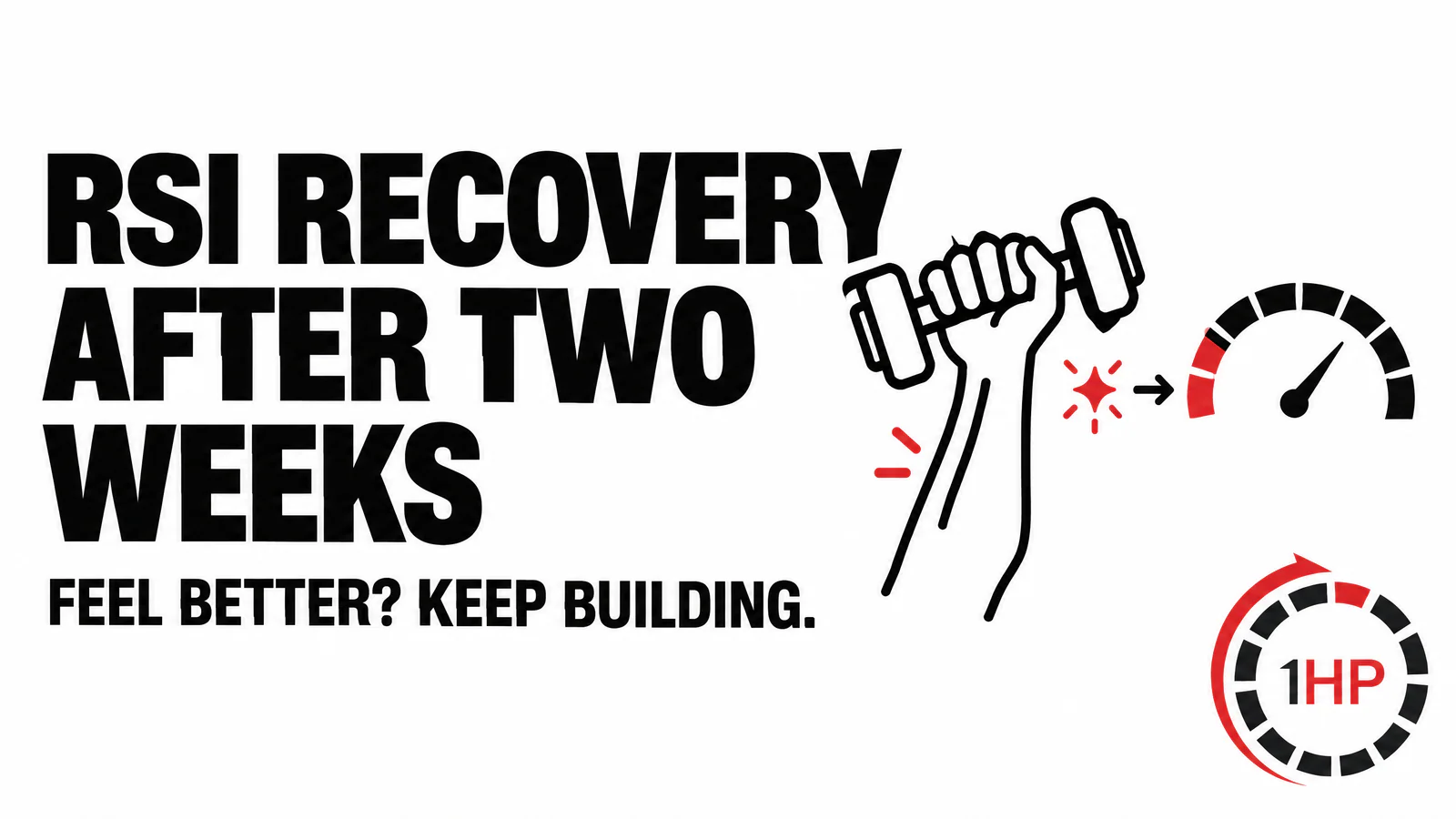RSI Recovery After Two Weeks: Don't Stop